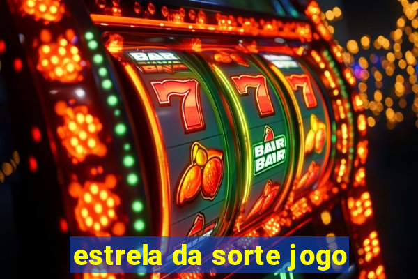 estrela da sorte jogo